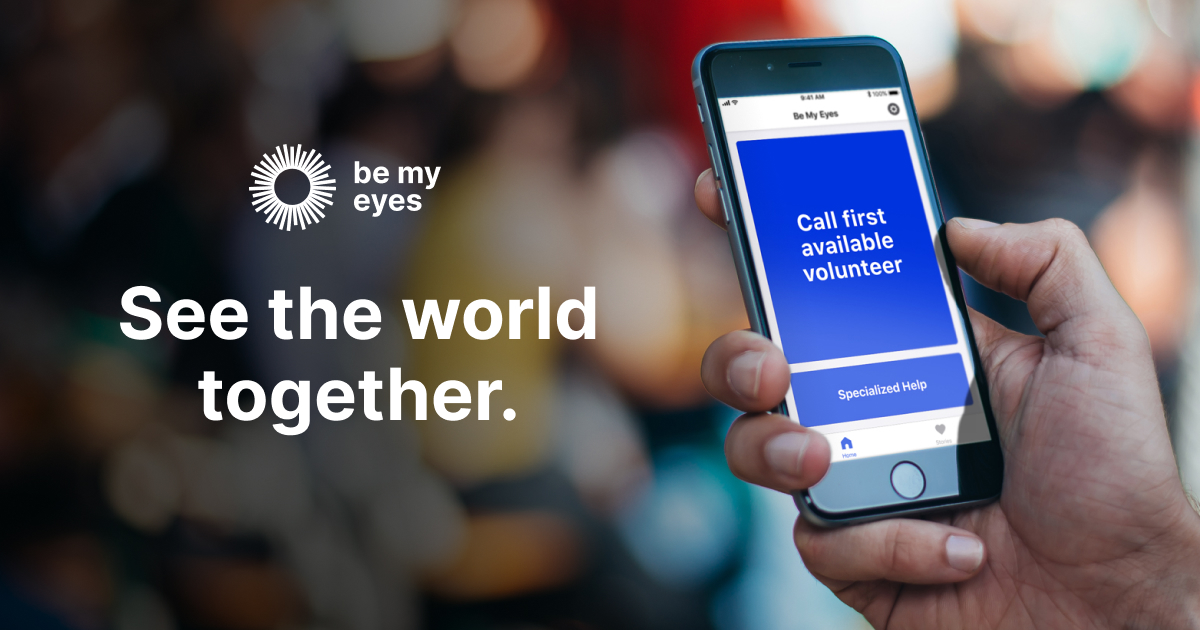 Seeing the World, Together with Be My Eyes | Equal Entry