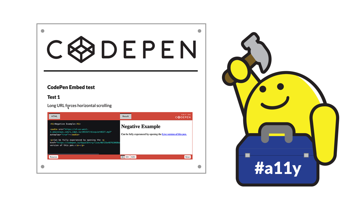 CodePen logo with Knomo character holding hammer and #A11y toolbox