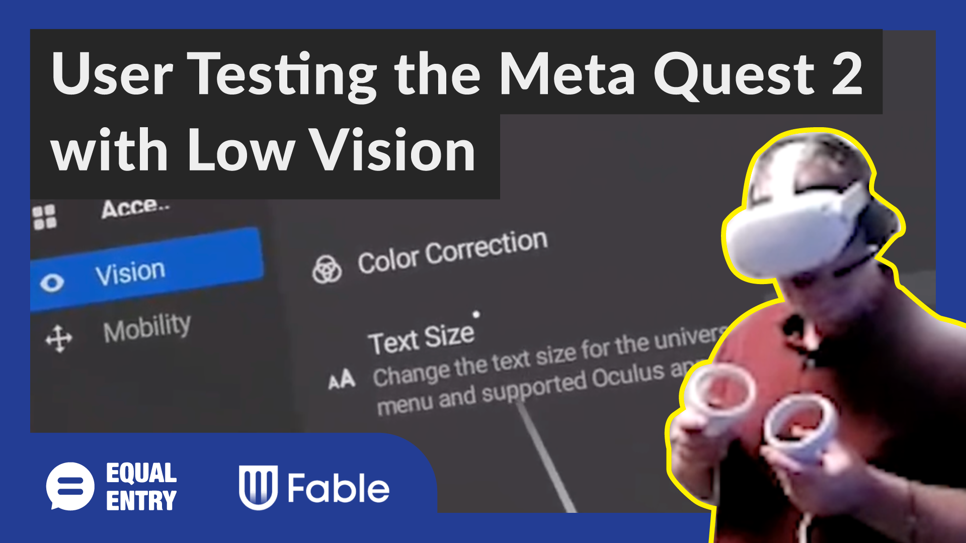 Shane Kehoe from Fable wears a Meta Quest 2 headset and highlights vision options in the user interface