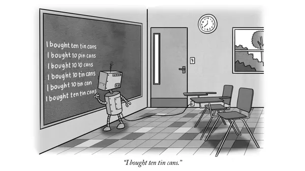 Bart Simpson-style scene in a New Yorker comic style where a robot writes variations of "I bought ten tin cans" on a chalkboard in a classroom. Some changed ten to 10 with digits, dropped the plural, or converted tin into pin.