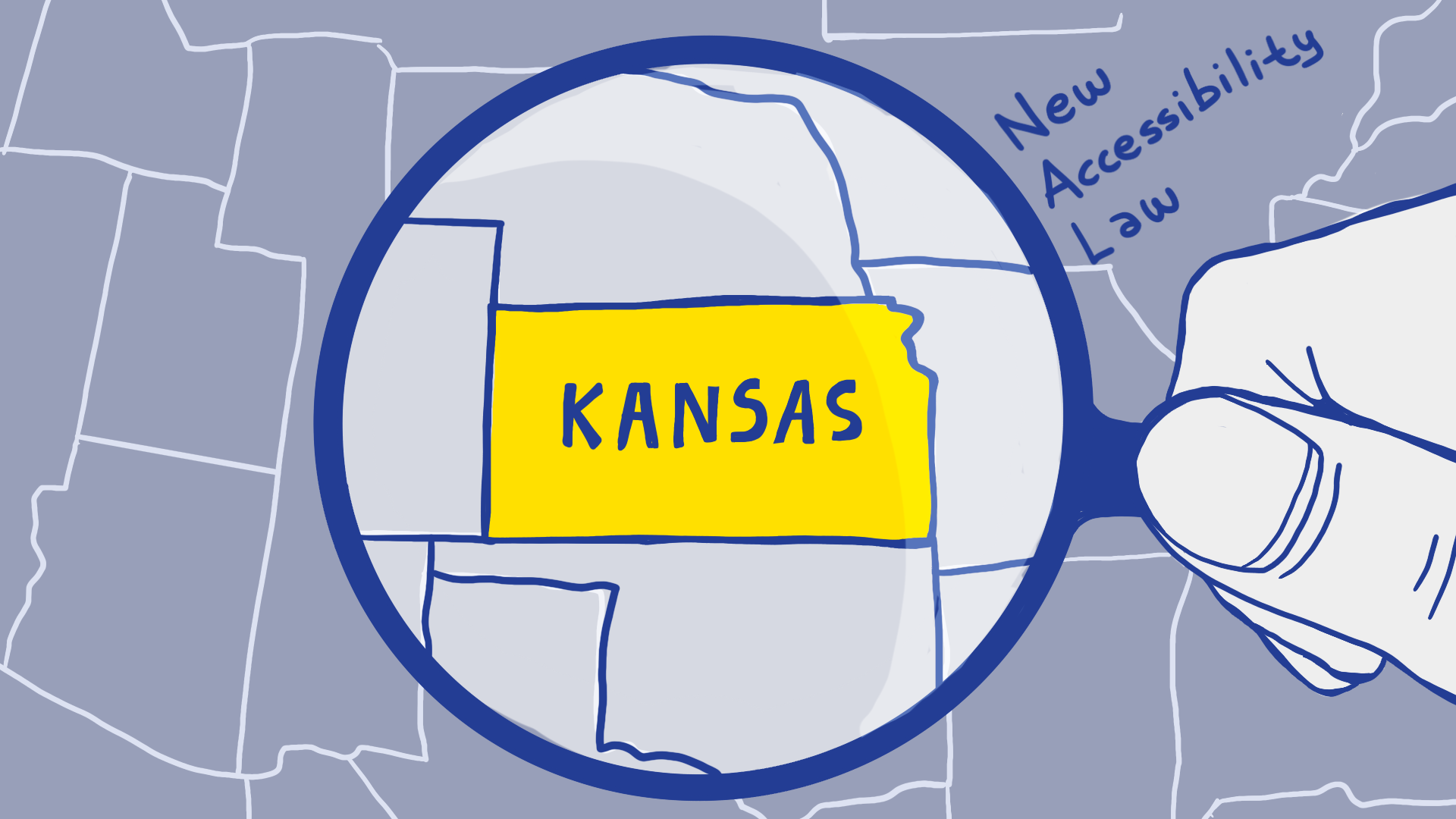 Closeup of US map with a magnifying glass over spotlighted Kansas "New accessibility law"