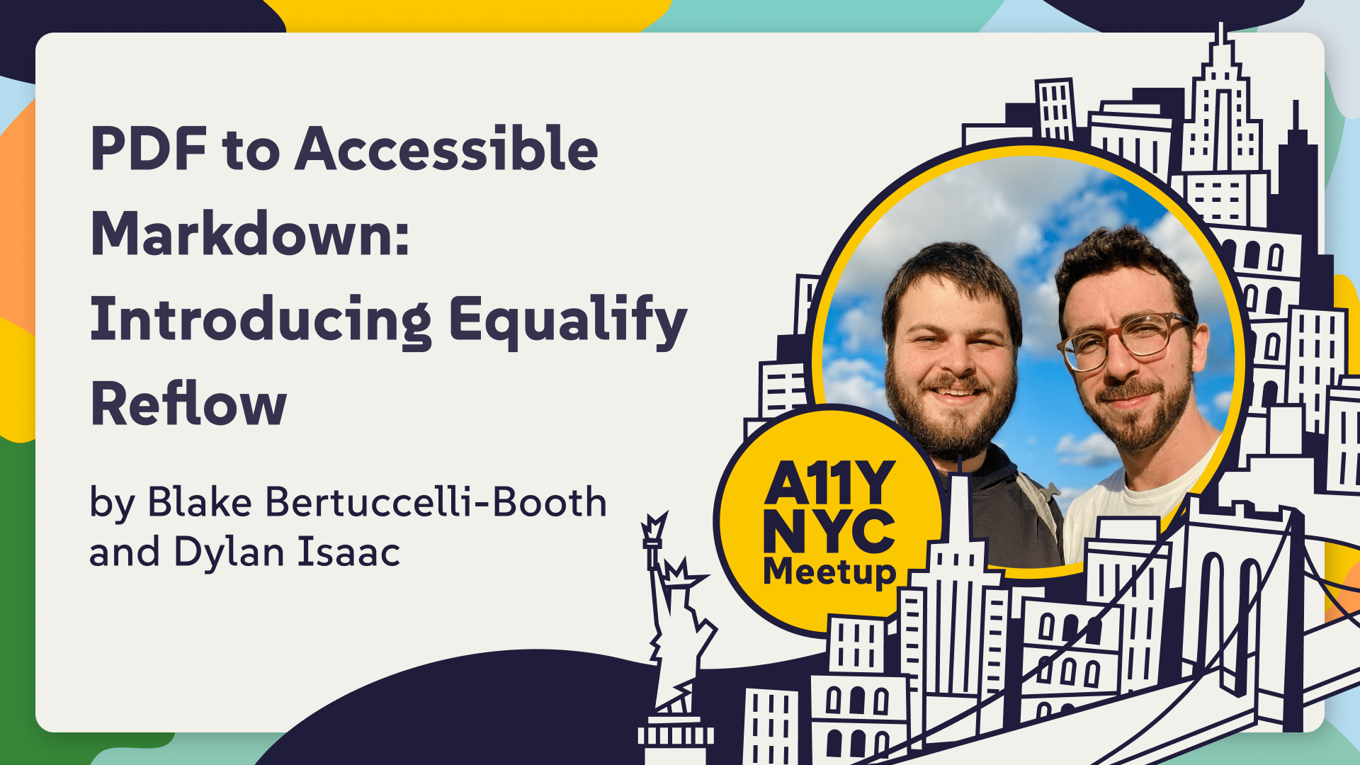 A11yNYC with Blake Bertuccelli-Booth and Dylan Isaac